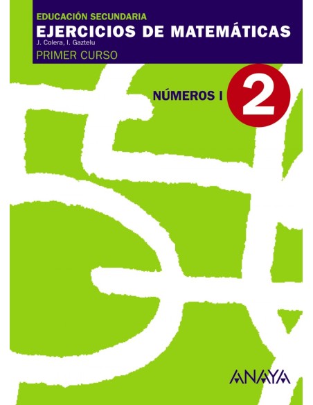 EJERCICIOS MATEMATICAS 2 1ºESONUMEROS I